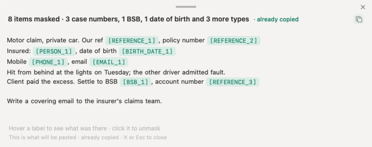 Is ChatGPT safe for insurance brokers handling a claim? With Nonimo, an invented motor claim reaches the chat with the policy number, date of birth, mobile, email and BSB as placeholders and the facts of the accident still readable