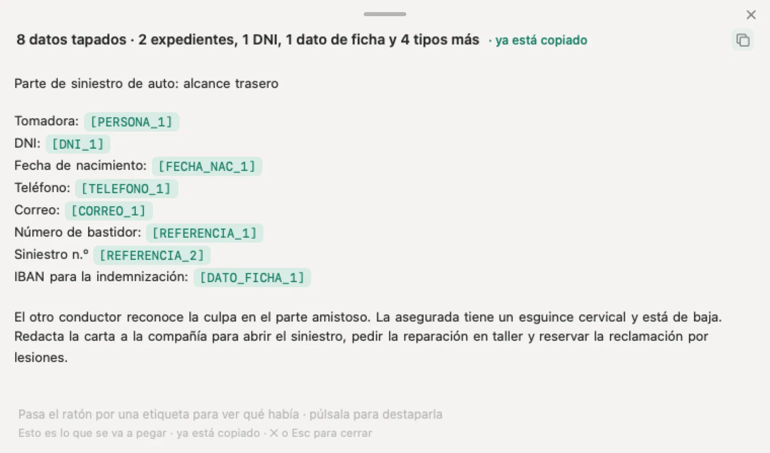IA para corredurías de seguros con Nonimo: un parte de siniestro inventado con la tomadora, su DNI, el bastidor, el número de siniestro y el IBAN tapados, y la lesión a la vista