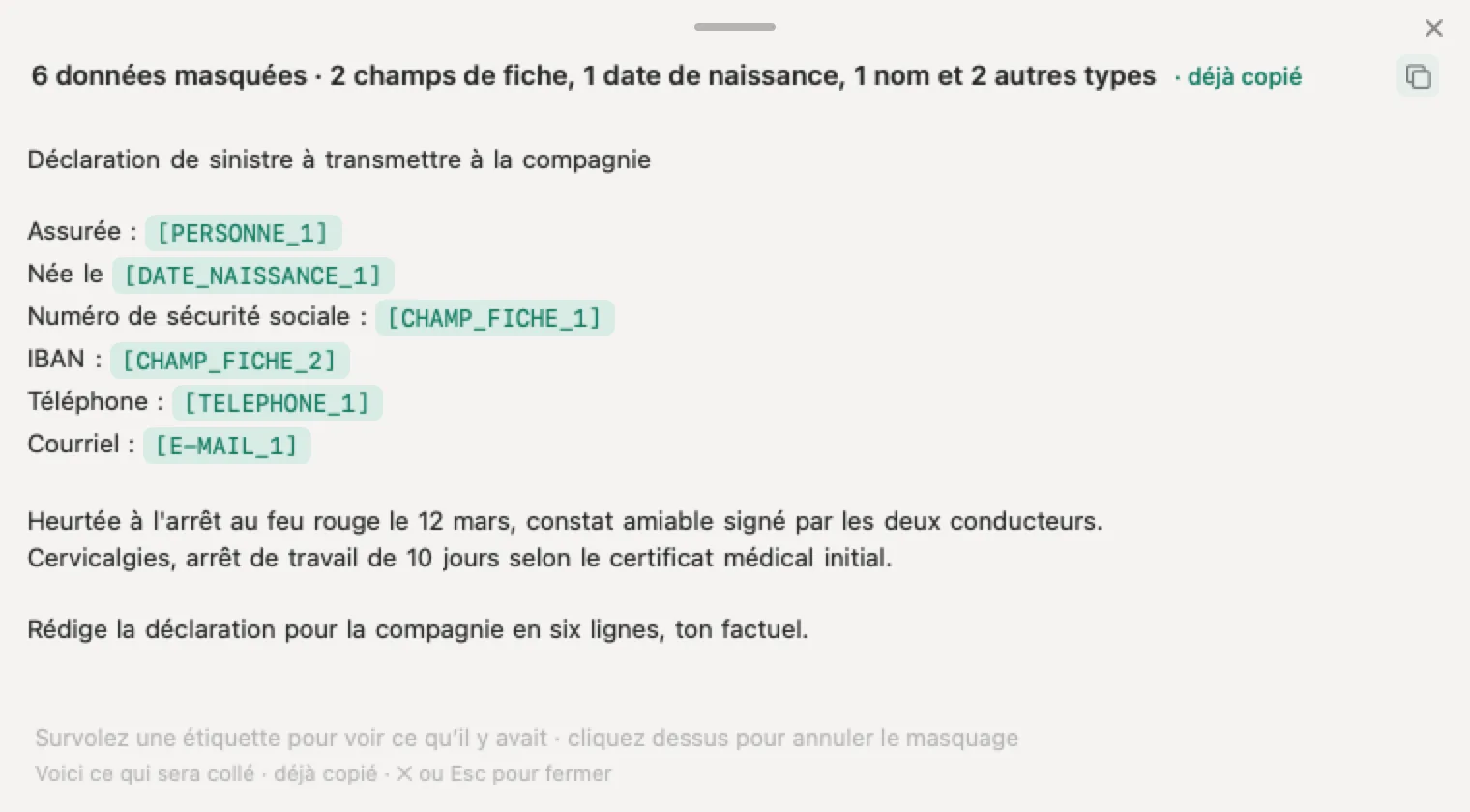 RGPD pour les courtiers en assurance avec Nonimo : une déclaration de sinistre inventée où l'assurée, son NIR, son IBAN, sa date de naissance et ses coordonnées sont devenus des étiquettes, les faits et l'arrêt de travail restant lisibles