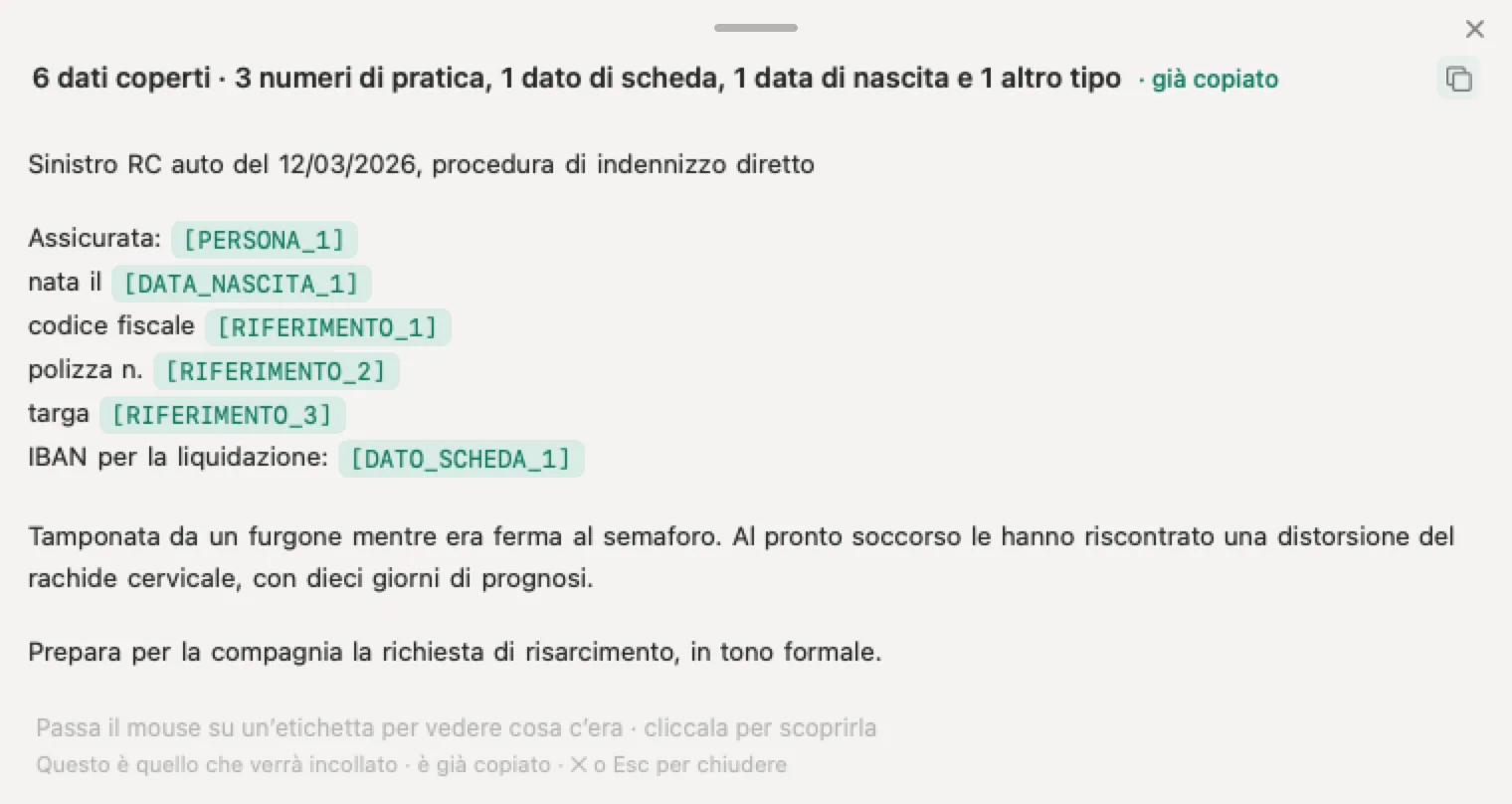 IA per broker assicurativi con Nonimo: un sinistro RC auto inventato in cui assicurata, data di nascita, codice fiscale, polizza, targa e IBAN portano etichette, mentre dinamica e prognosi restano leggibili